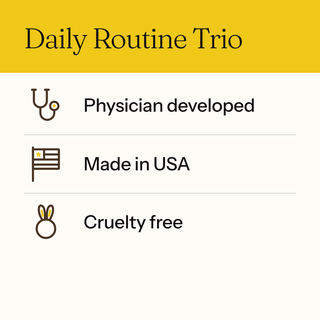 Daily Routine Trio: physician developed, made in USA, cruelty free.