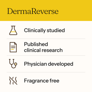 DermaReverse: clinically studied, published clinical research, physician developed, fragrance free.